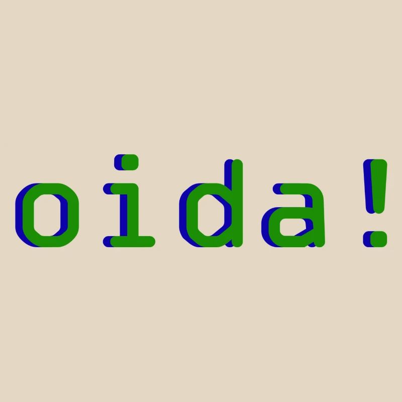 oida!
