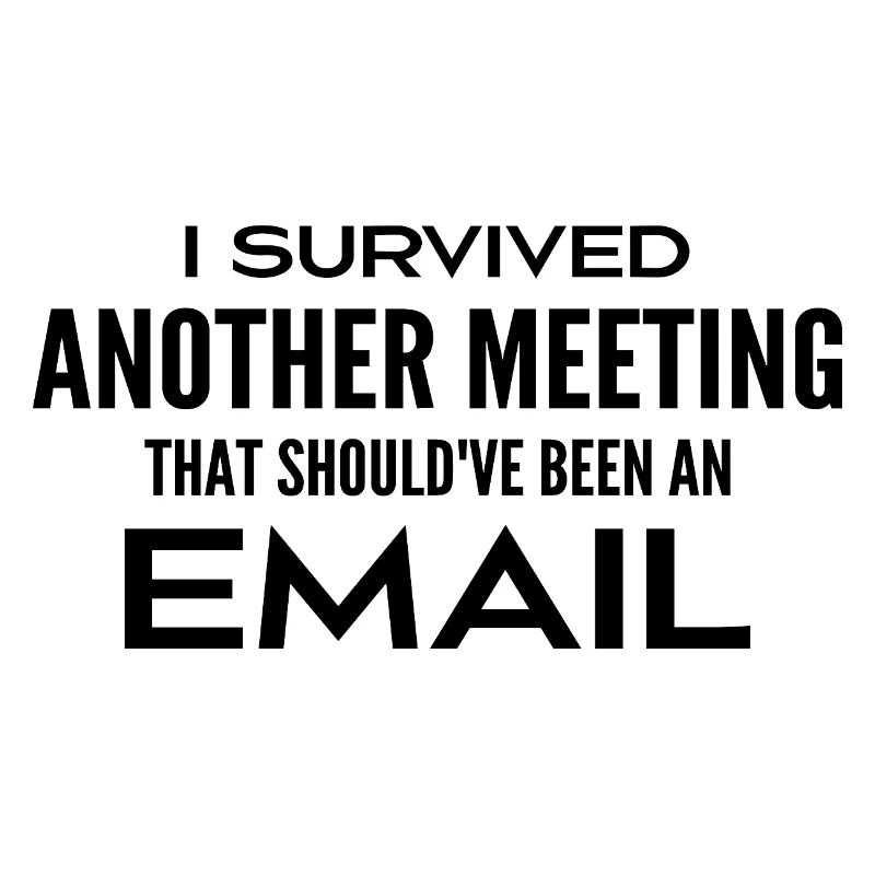 Ich habe ein Treffen überlebt, das eigentlich ein Treffen hätte sein sollen