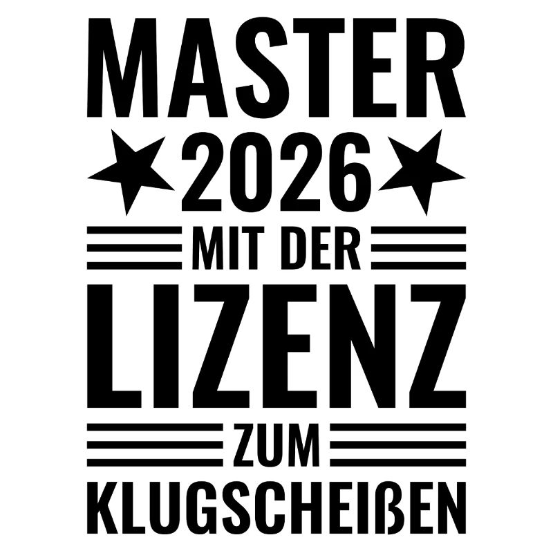 Master 2026 mit der Lizenz zum Klugscheißen