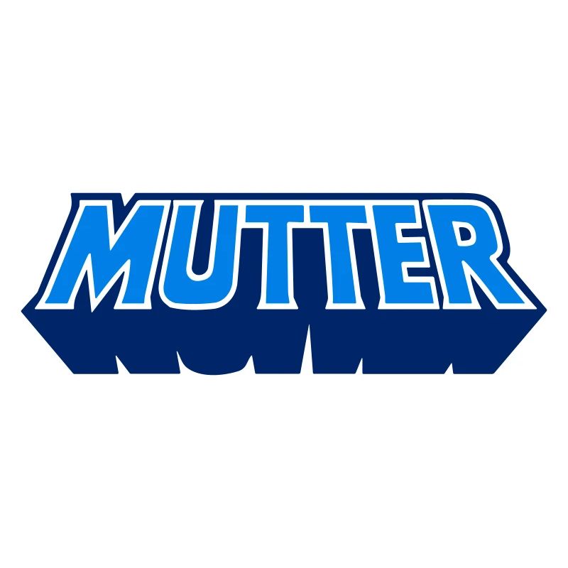 Mutter!