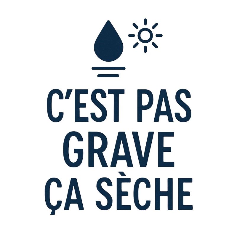 Marseille Humour C'est Pas Grave ça Sèche Sud