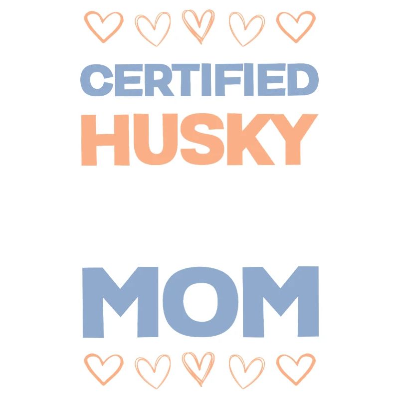 Certified Husky Mom