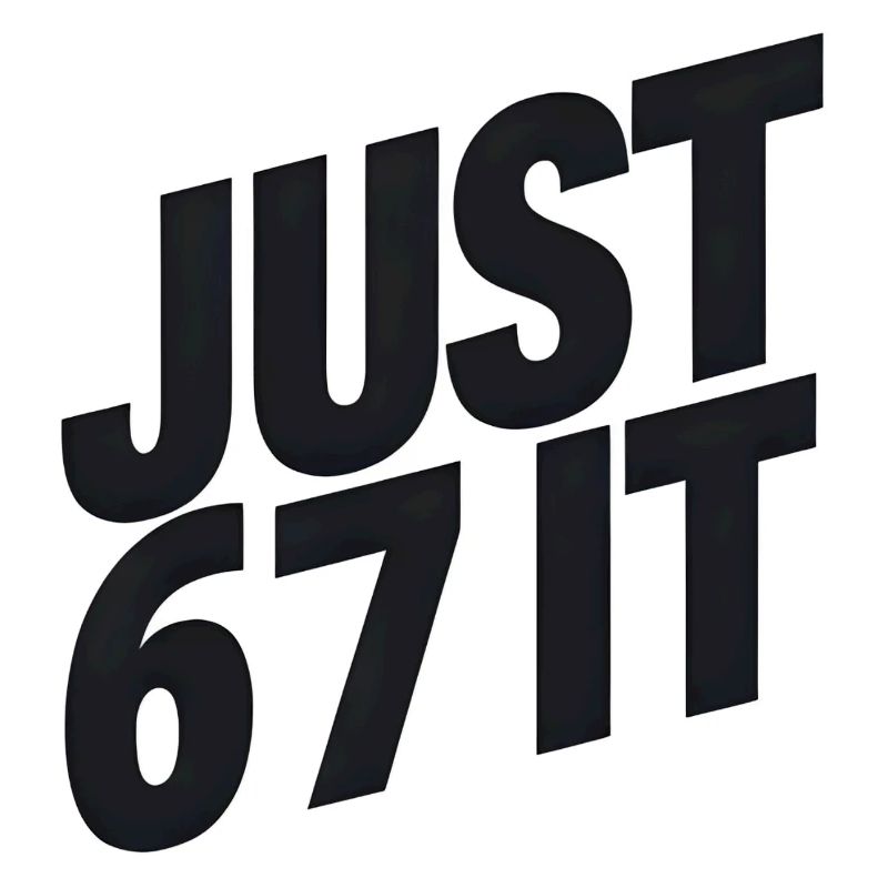 Just 6 7 It – Statement Typographique