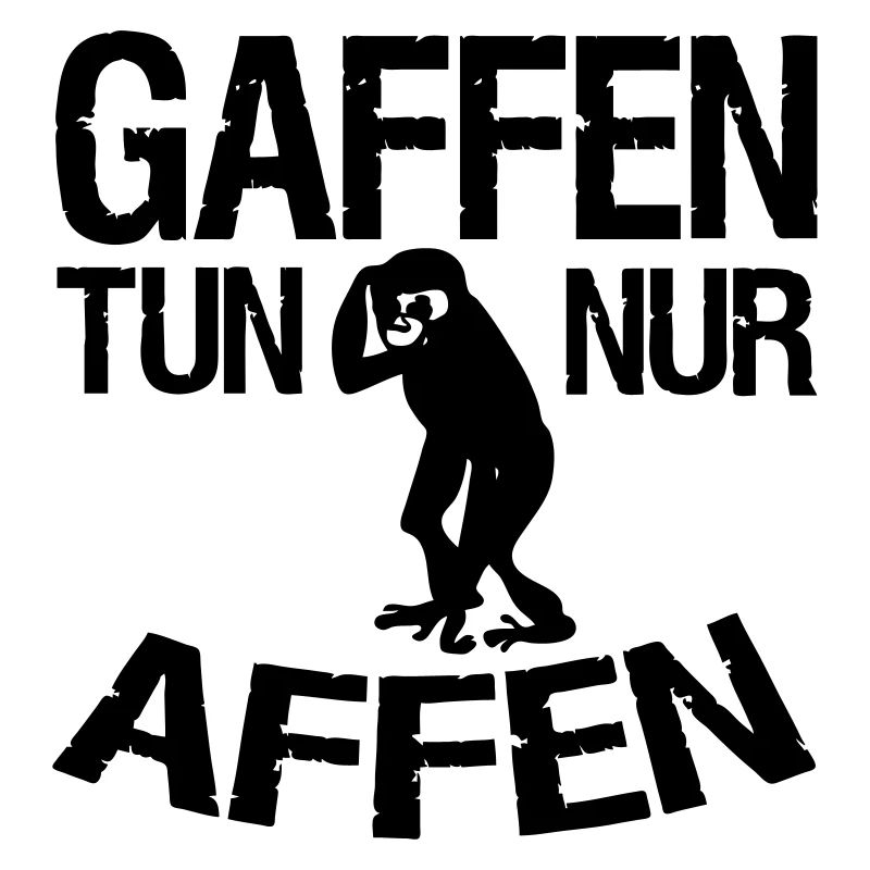Gaffen tun nur Affen Geschenk Gaffer Auto Spruch