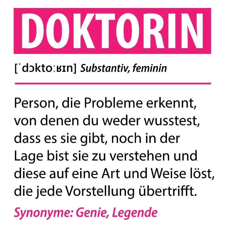 Lustige Doktorin Beruf Definition Geschenk