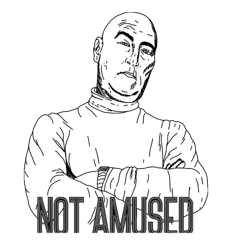 Not Amused – Sarcastic Statement Design