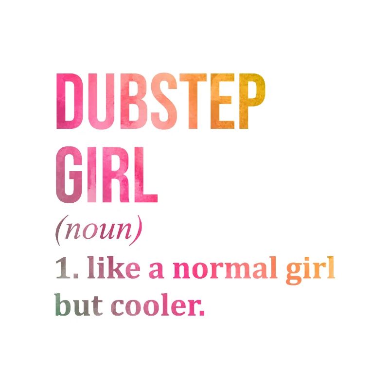 Dubstep Dubstep Dubstep