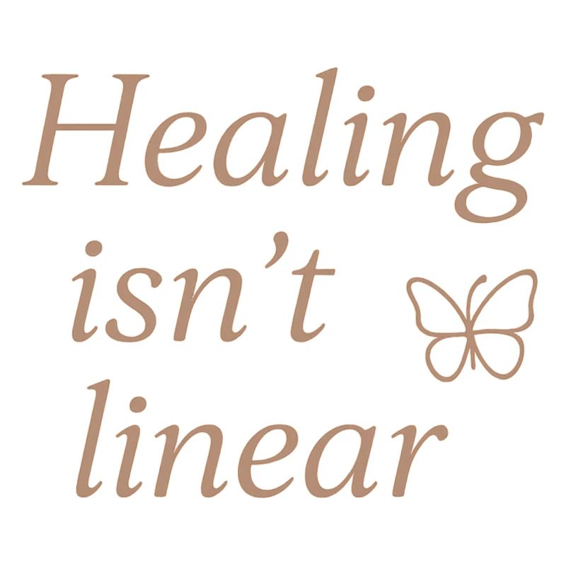 Healing Isn't Linear Butterfly