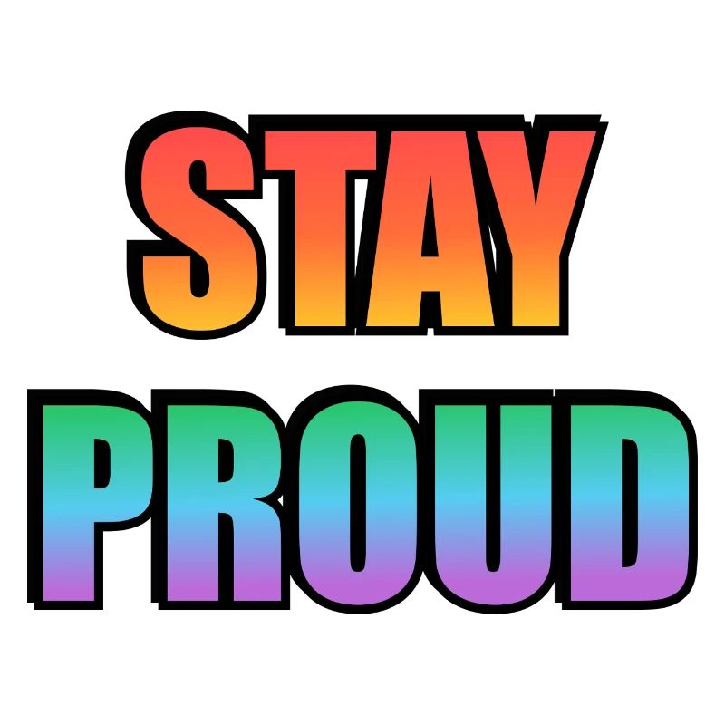 Stay Proud Gradient Text Design