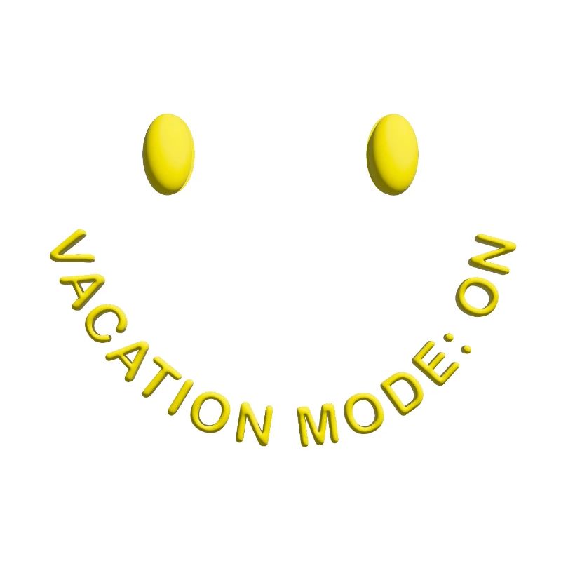 Vacation Mode On Good Mood Statement
