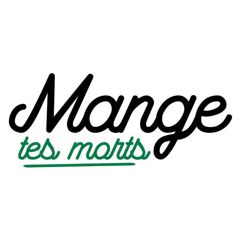 Mange tes morts