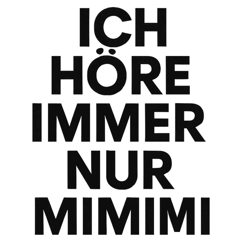 Mimimi Saying Humor Funny