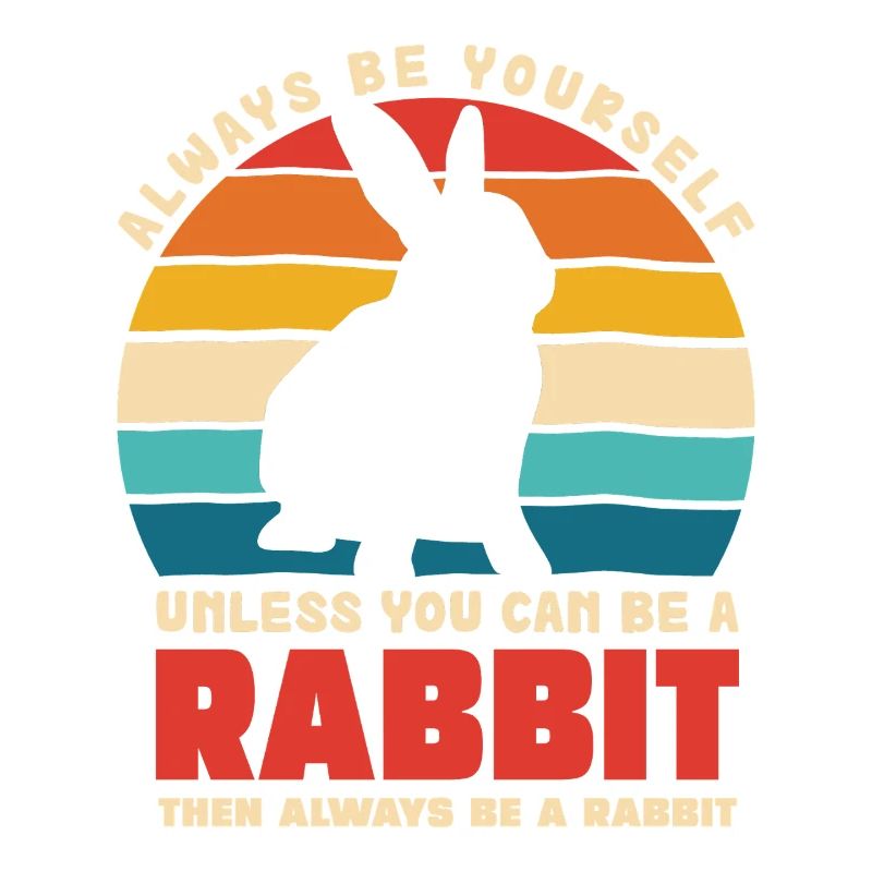 Retro Hasen Spruch Sei Du Selbst