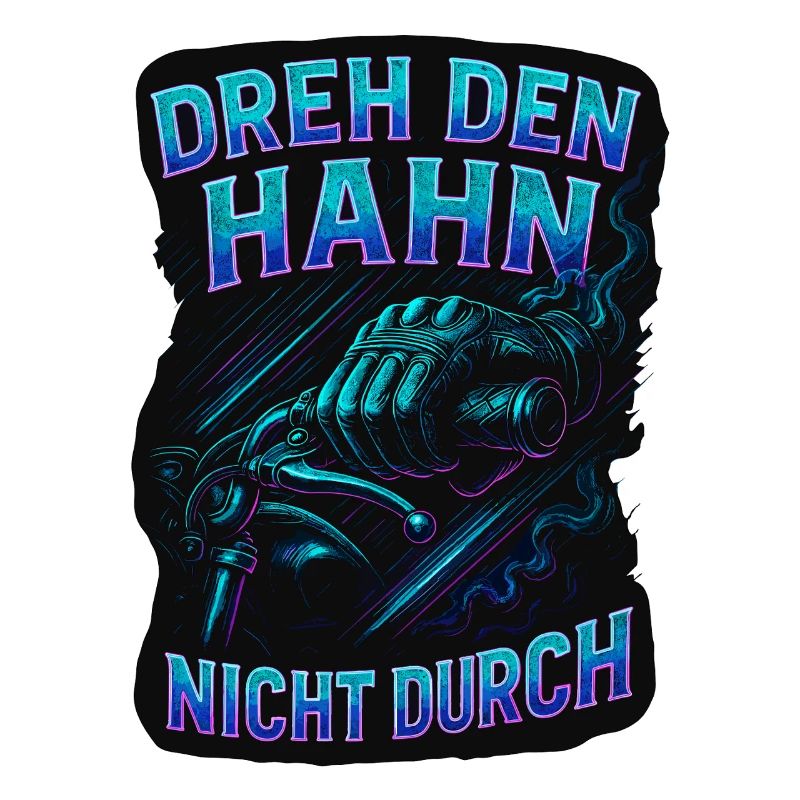 Don't turn on the tap | Biker Saying