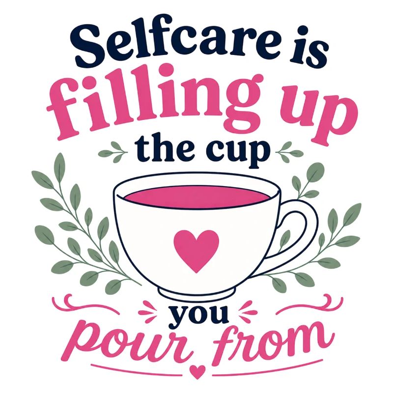 Le soin de soi remplit la tasse d’où vous servez