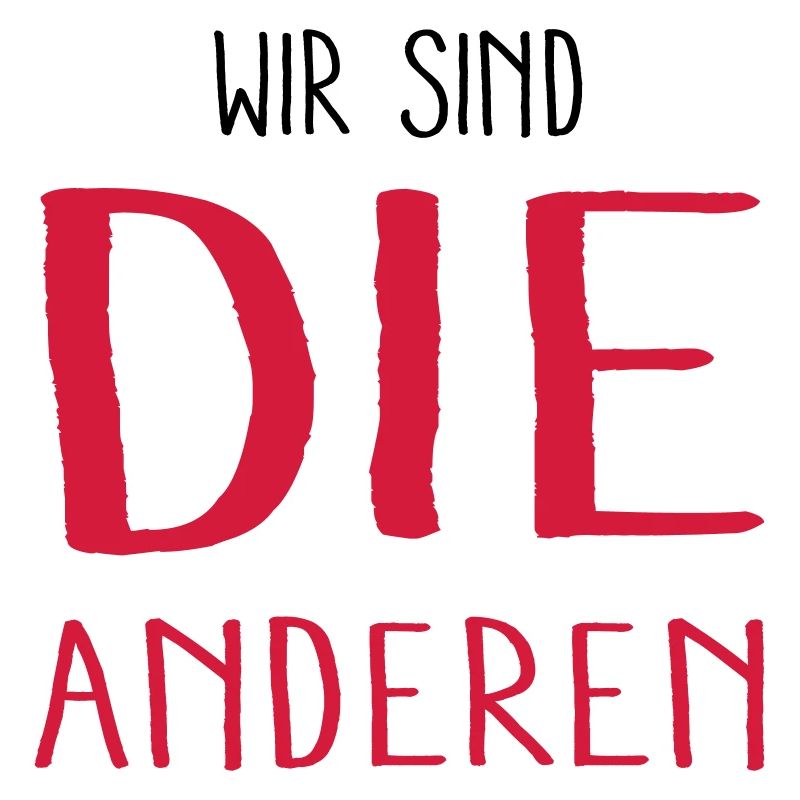 wir sind die anderen