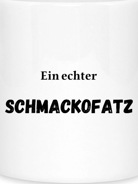 Ein echter Schmackofatz