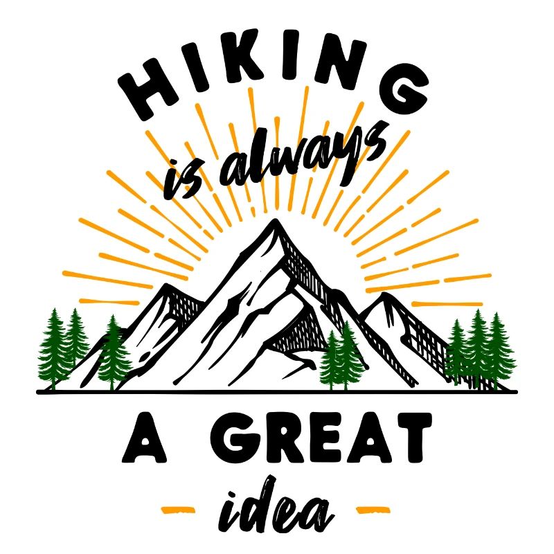 Hike Mountaineering Hiking Hiker Statement