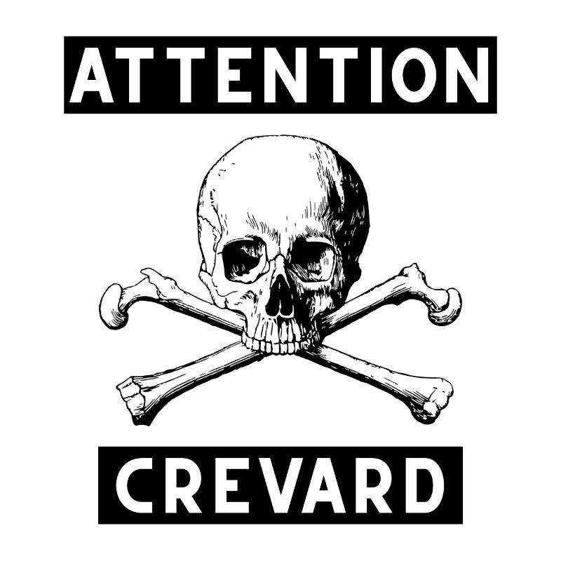 Attention crevard