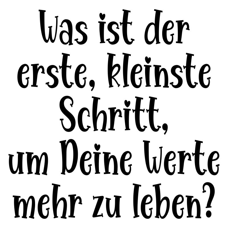WERTE LEBEN - ERSTER SCHRITT