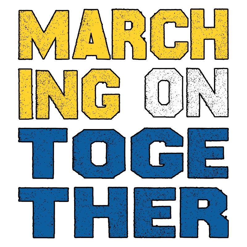 Marching on Together