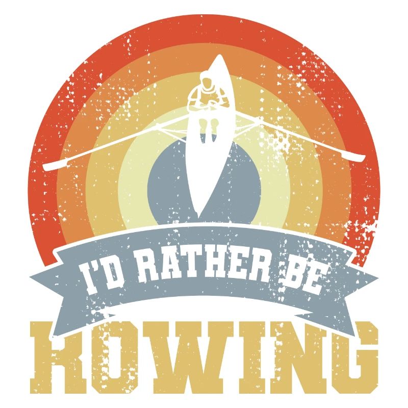 I'd Rather Be Rowing
