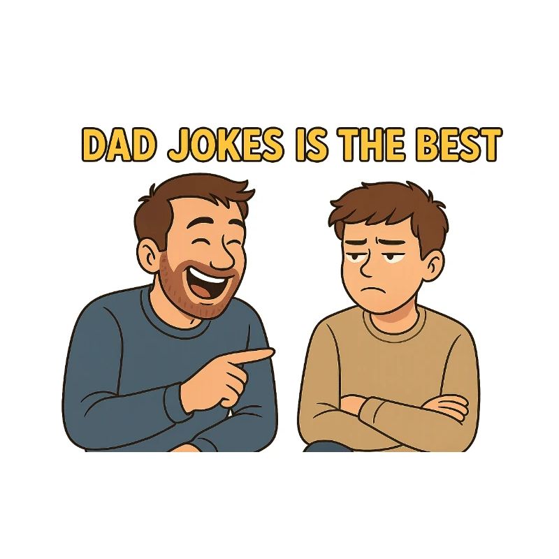 Les blagues de papa sont les meilleures