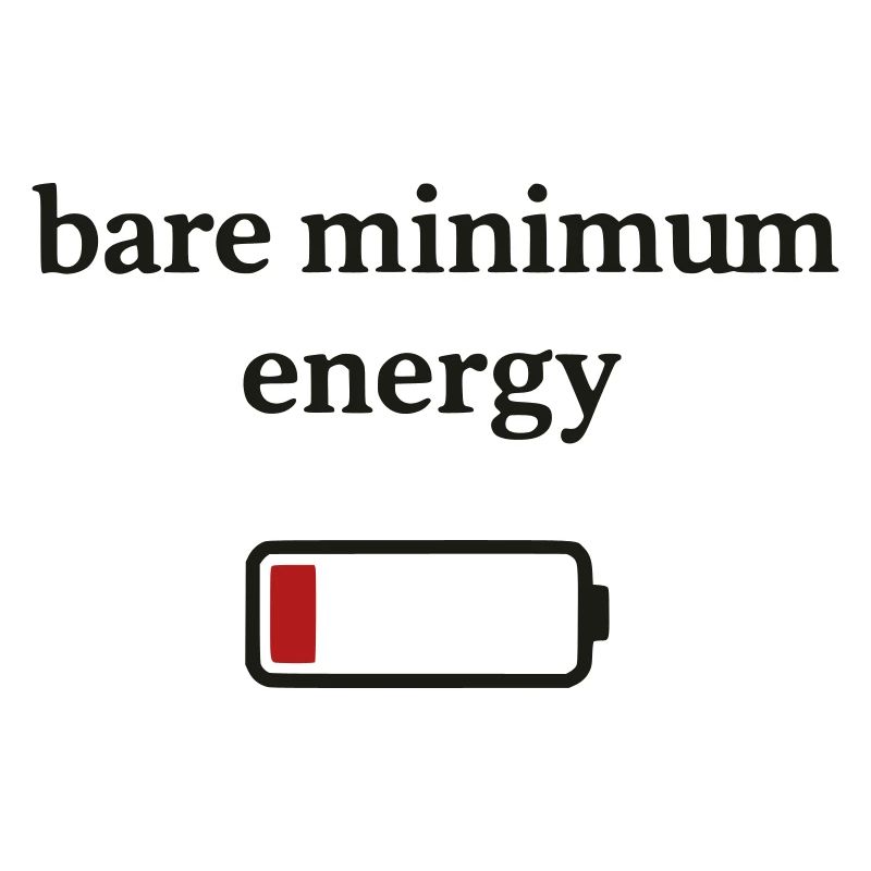 Bare minimum energy
