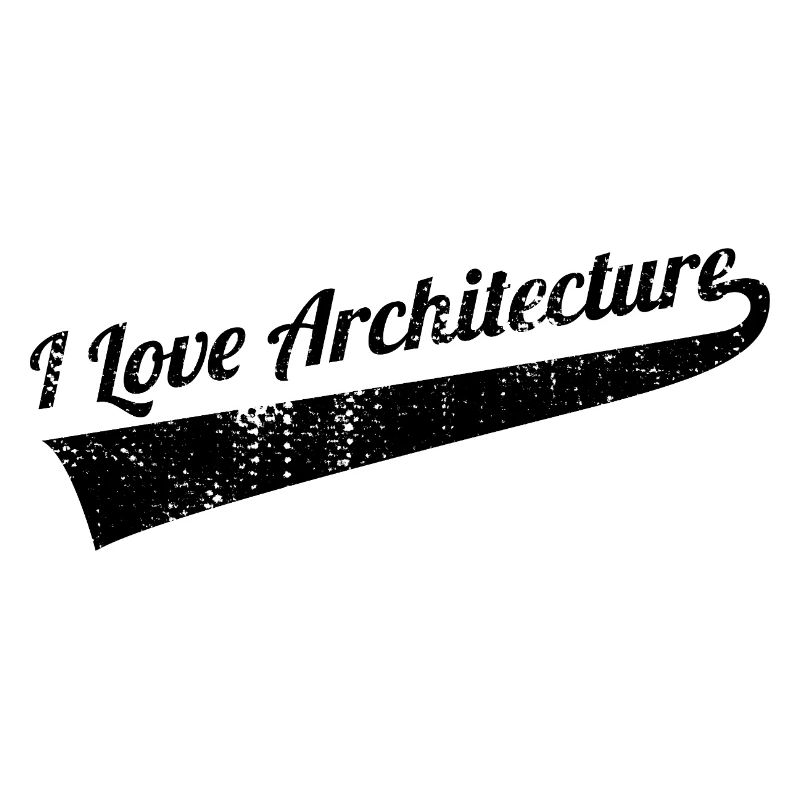 I love architecture