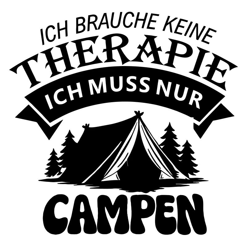 Ich muss Campen 