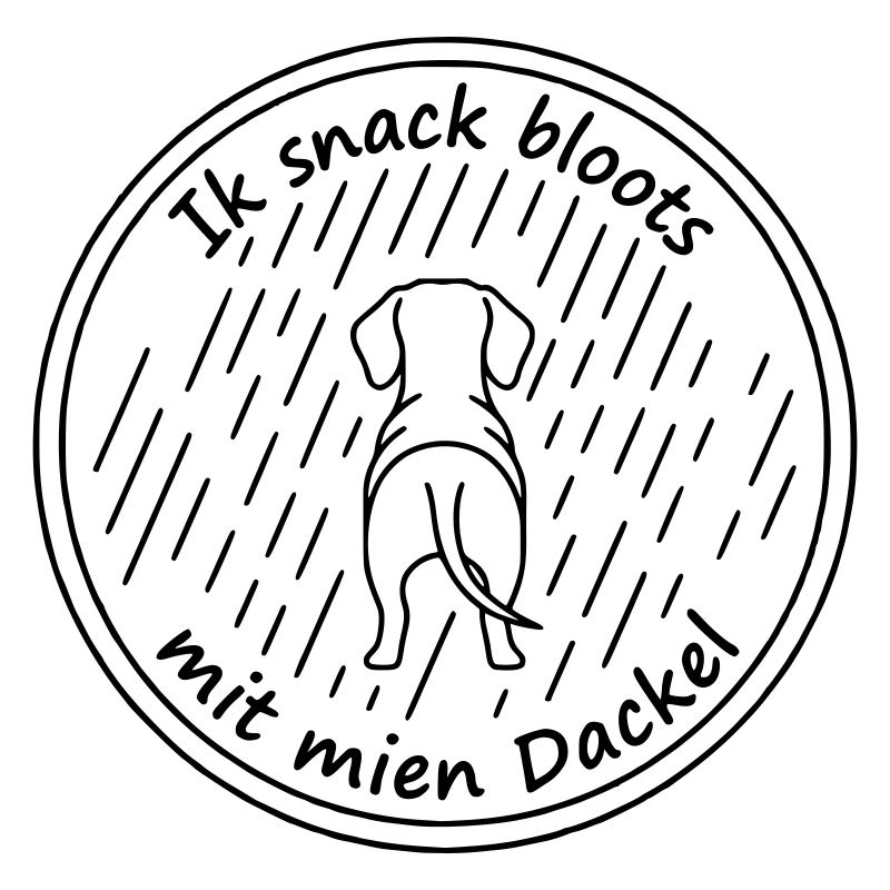 ik snack bloots mit mien dackel