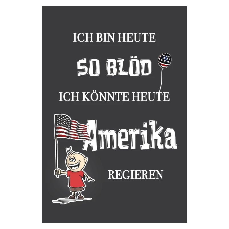 So blöd – ich könnte Präsident werden