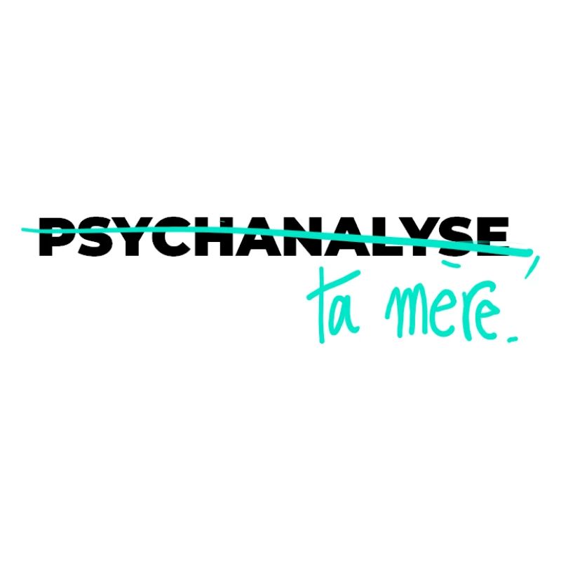 Psychoanalysiere deine Mutter
