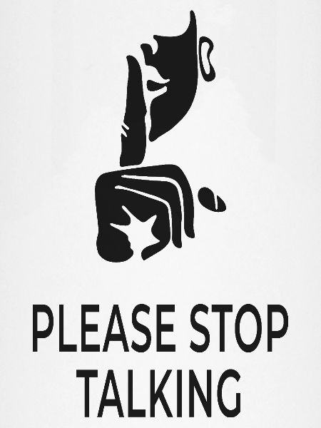 Please Stop Talking 