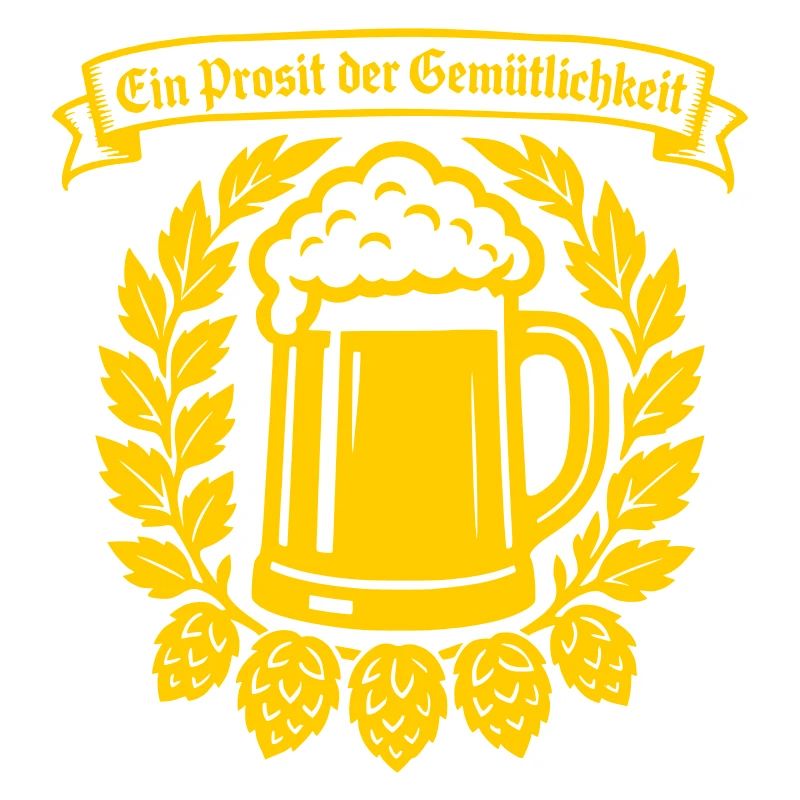 Ein Prosit der Gemütlichkeit