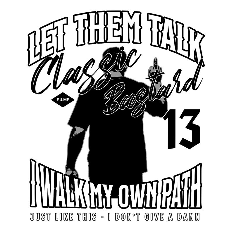 Motorradfahrer – Let Them Talk – Biker Design