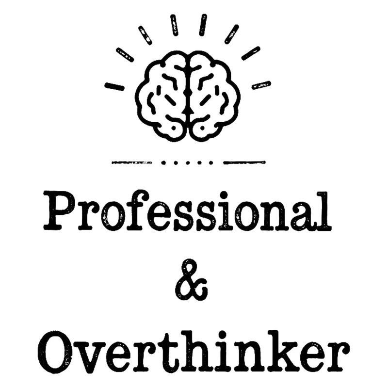 Professional Overthinker Brain Graphic