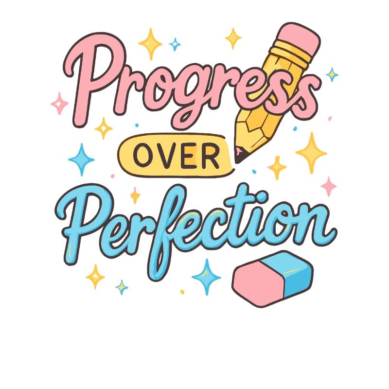 Progress Over Perfection Chemise de l’enseignant