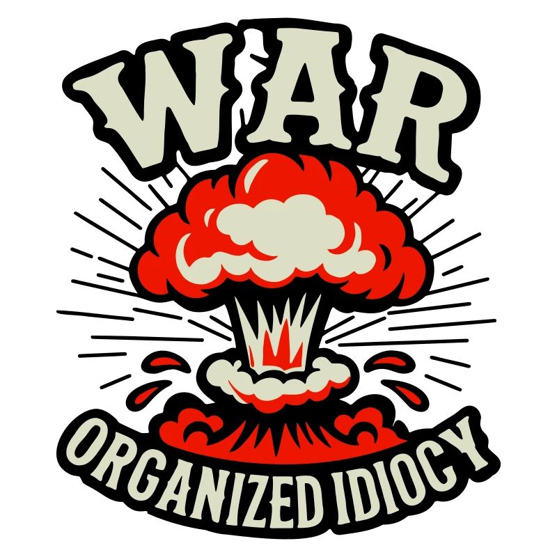 WAR – Idiotie organisée