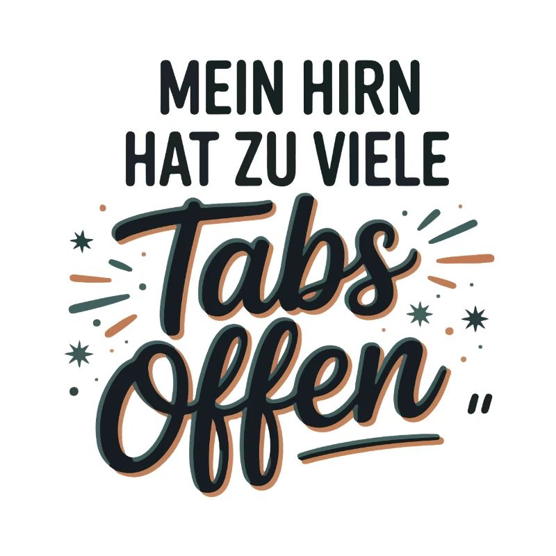 My brain has too many tabs open