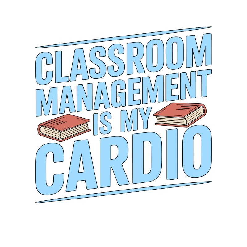 High School Teacher Classroom Management Education