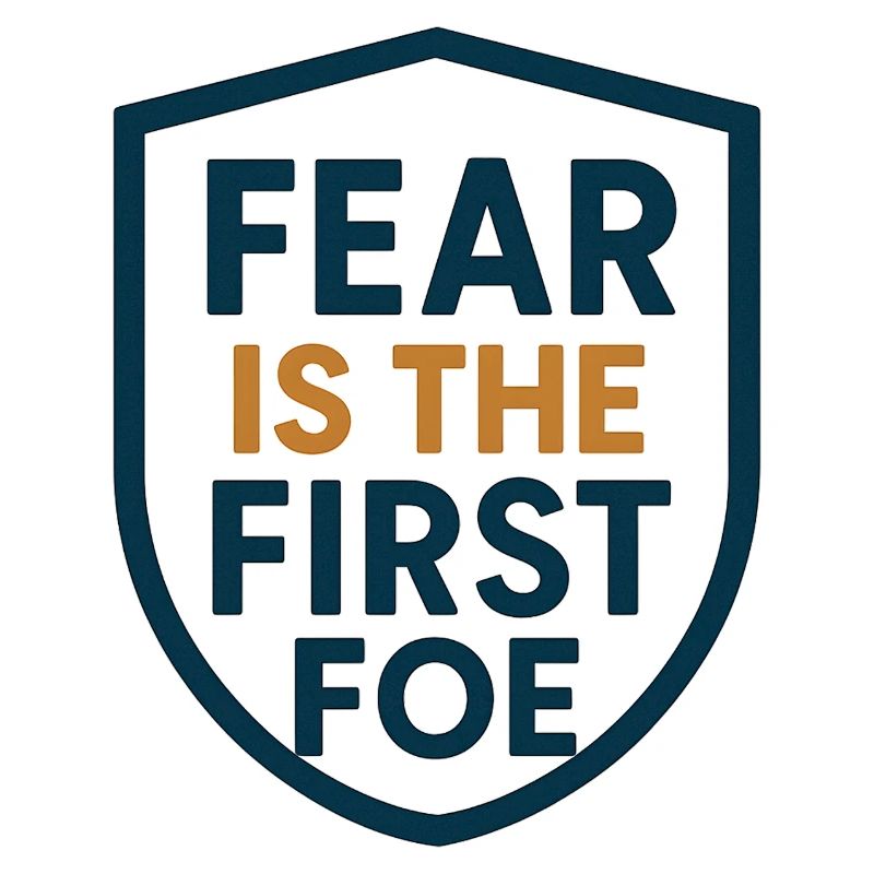 Furcht ist das erste Feindschild-Design