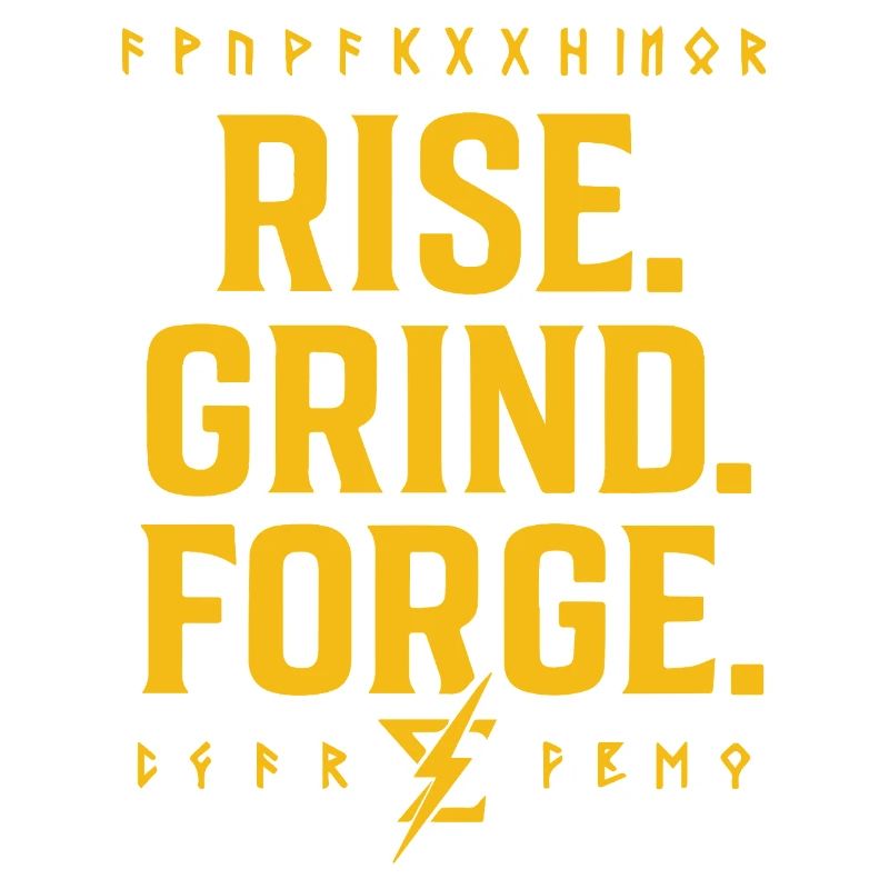 Rise Grind Forge – Motivation Tee