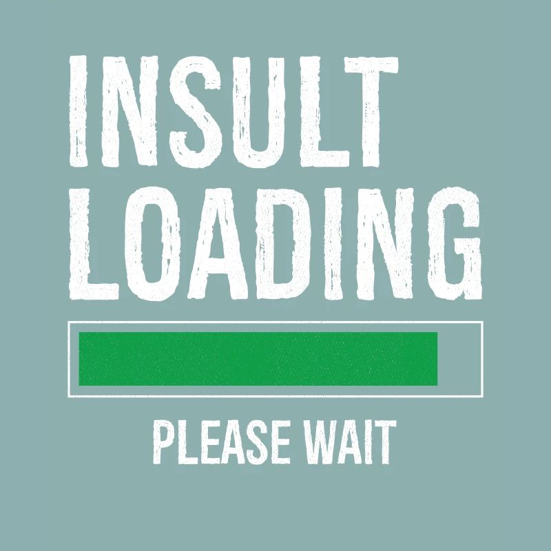 insult loading please wait