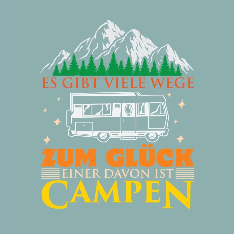 Camper Camping Wohnwagen Spruch