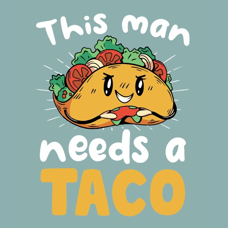 This man needs a taco