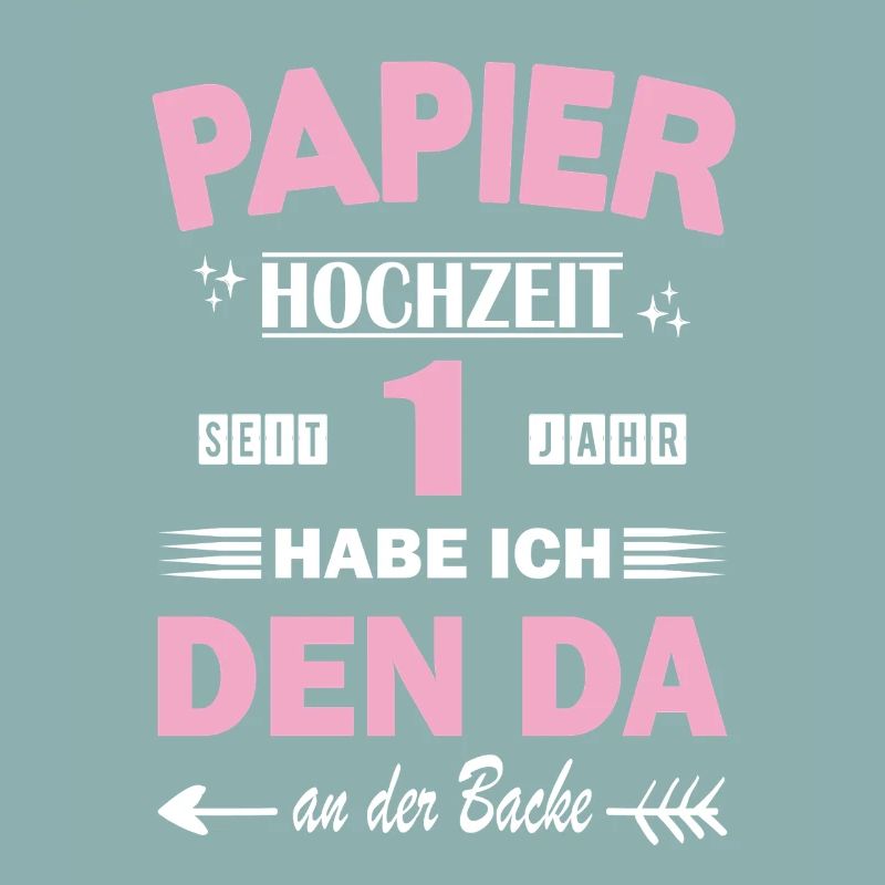 1. Hochzeitstag Ehefrau 1 Jahr Ehe Papierhochzeit