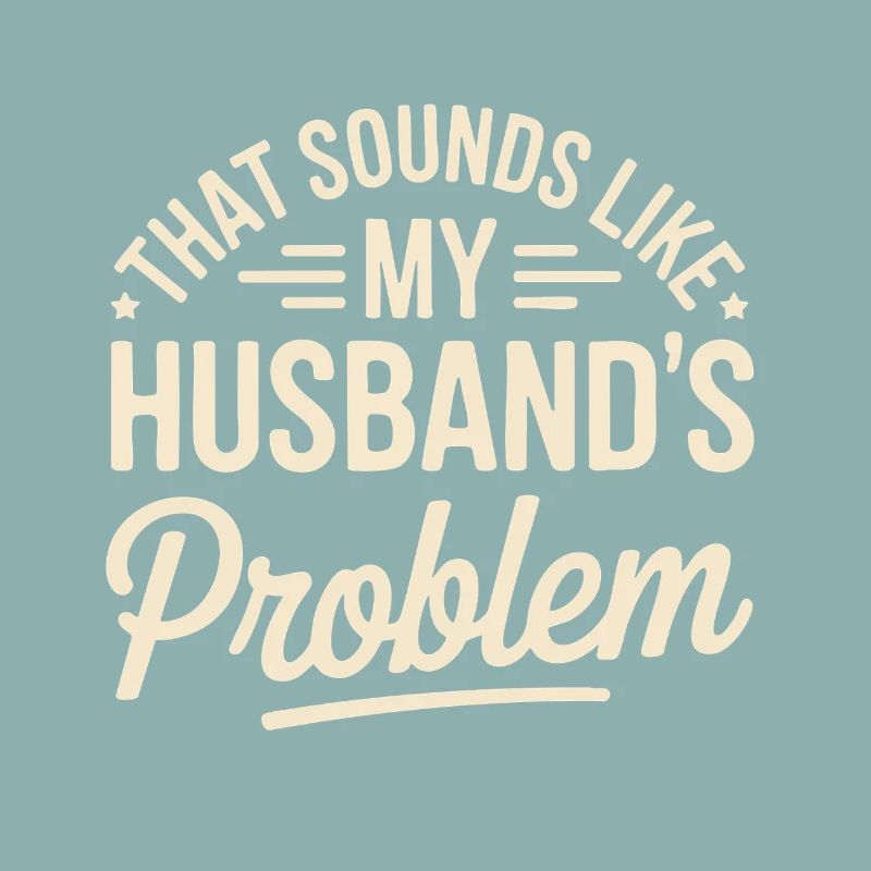 Das ist das Problem meines Mannes