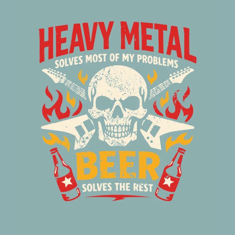 Heavy Metal solves my problems - Bier Spruch