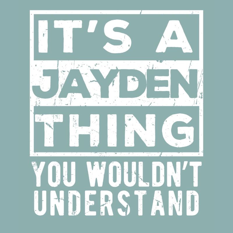 C’est une chose de Jayden que tu ne comprendrais pas